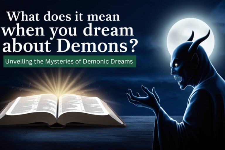 What Does It Mean When You Dream About Demons? Unveiling the Mysteries of Demonic Dreams